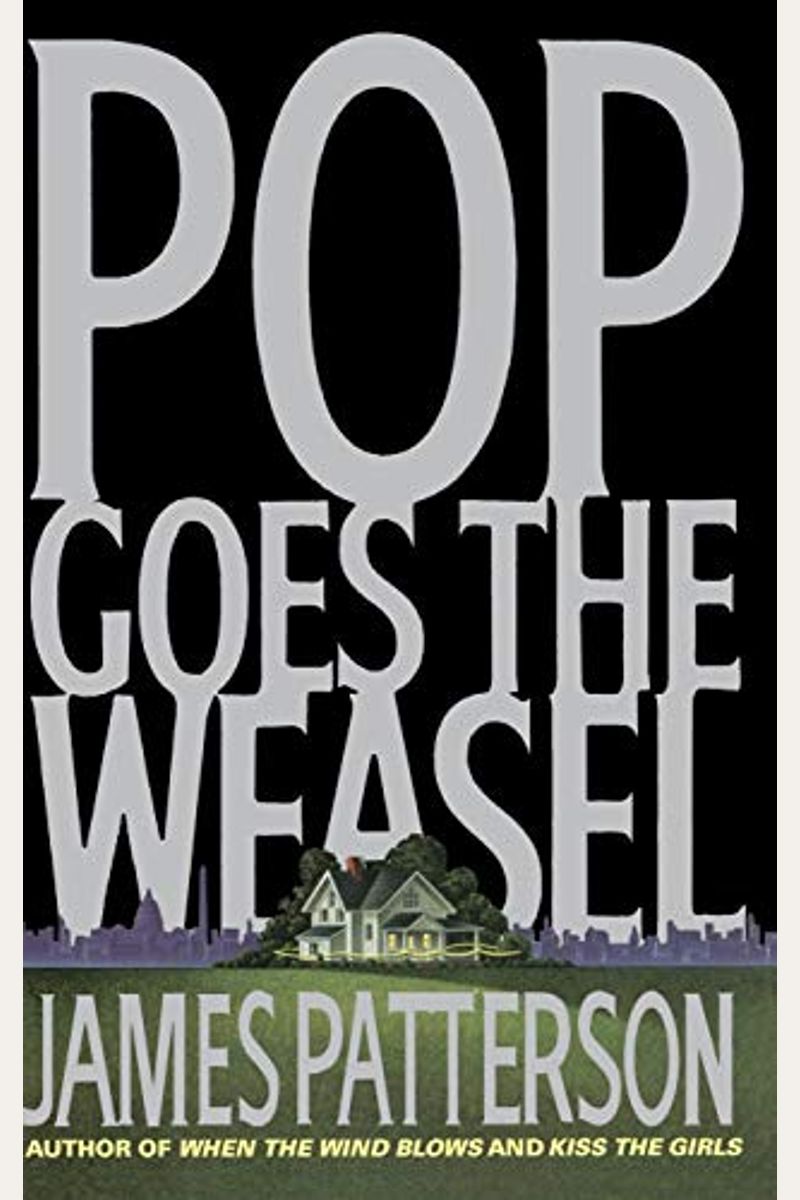 Pop Goes The Weasel (Alex Cross)
