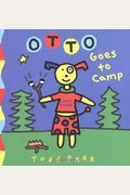 Otto Goes To Camp