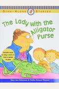 The Lady With The Alligator Purse