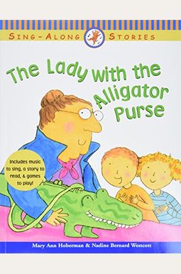 The Lady With The Alligator Purse The Lady With The Alligator Purse