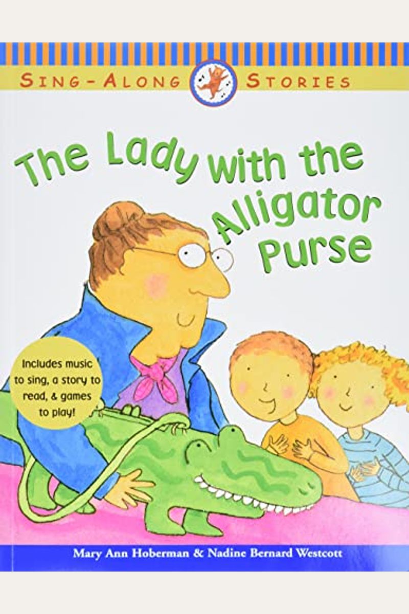 The Lady With The Alligator Purse