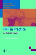 Pnf In Practice: An Illustrated Guide