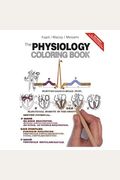The Physiology Coloring Book
