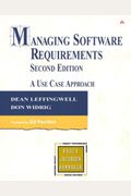 Managing Software Requirements: A Use Case Approach