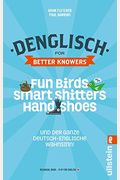 Denglisch For Better Knowers