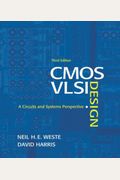 Cmos Vlsi Design: A Circuits And Systems Perspective (3rd Edition)
