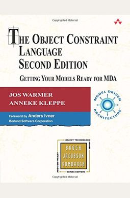 The Object Constraint Language: Getting Your Models Ready For Mda The Object Constraint Language: Getting Your Models Ready For Mda