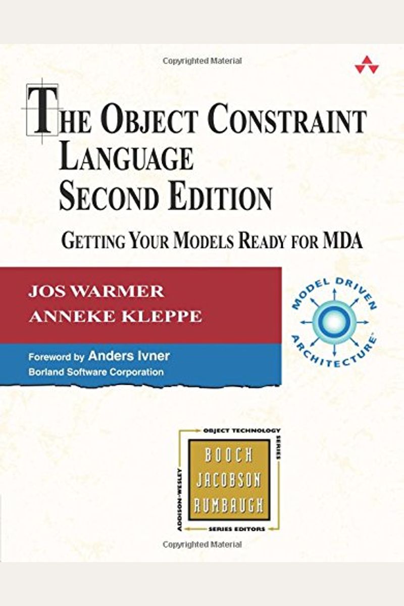 The Object Constraint Language: Getting Your Models Ready For Mda