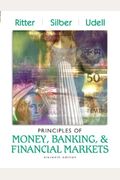 Principles Of Money, Banking, And Financial Markets Plus Myeconlab Student Access Kit