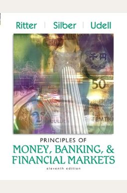 Principles Of Money, Banking, And Financial Markets Plus Myeconlab Student Access Kit Principles Of Money, Banking, And Financial Markets Plus Myeconlab Student Access Kit