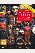 The Longman Anthology Of Drama And Theater: A Global Perspective (Reprint)