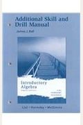Additional Skill and Drill Manual for Introductory Algebra