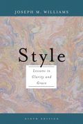 Style: The Basics Of Clarity And Grace, Books A La Carte Edition Plus Mylab Writing -- Access Card Package