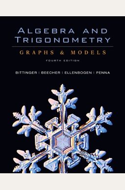Algebra and Trigonometry: Graphs and Models (4th Edition) (Alternative Etext Formats) Algebra and Trigonometry: Graphs and Models (4th Edition) (Alternative Etext Formats)
