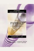 Physics For Scientists And Engineers, Student Solutions Manual: A Strategic Approach, Chapters 1-19