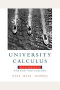 University Calculus: Elements With Early Transcendentals, Books A La Carte Edition