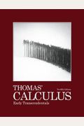 Thomas' Calculus: Early Transcendentals, Books A La Carte Edition (12th Edition)