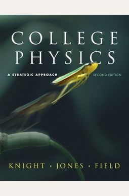 College Physics: A Strategic Approach, Books a la Carte Edition College Physics: A Strategic Approach, Books a la Carte Edition