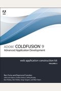 Adobe Coldfusion 9 Web Application Construction Kit, Volume 3: Advanced Application Development