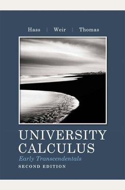 University Calculus: Early Transcendentals, Books A La Carte Edition University Calculus: Early Transcendentals, Books A La Carte Edition