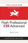 Flash Professional Cs5 Advanced For Windows And Macintosh: Visual Quickpro Guide