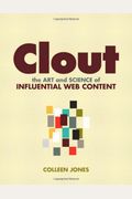 Clout: The Art And Science Of Influential Web Content