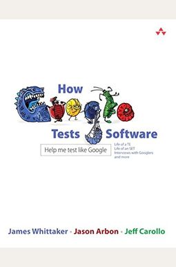 How Google Tests Software How Google Tests Software