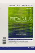Precalculus: A Unit Circle Approach, Books a la Carte Edition (2nd Edition)