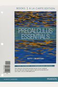 Precalculus Essentials, Books A La Carte Edition Plus New Mylab Math With Pearson Etext -- Access Card Package