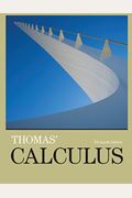 Thomas' Calculus, Books A La Carte Edition, Plus Mylab Math With Pearson Etext -- 24-Month Access Card Package [With Access Code]