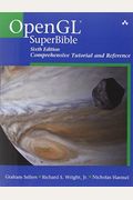 Opengl Superbible: Comprehensive Tutorial And