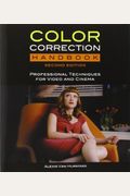 Color Correction Handbook With Access Code: Professional Techniques For Video And Cinema [With Access Code]