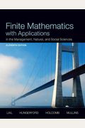 Finite Mathematics With Applications: In The Management, Natural, And Social Sciences