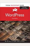 Wordpress With Access Code: Visual Quickstart Guide