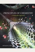 Principles Of Chemistry: A Molecular Approach, Modified Mastering Chemistry With Pearson Etext & Valuepack Access Card And Selected Solutions M