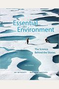 Essential Environment: The Science Behind The Stories