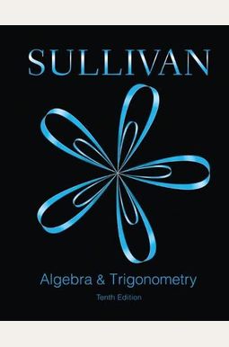 Algebra And Trigonometry, Books A La Carte Edition Plus New Mylab Math -- Access Card Package