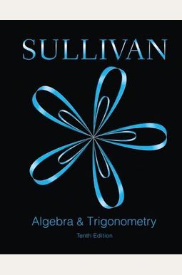 Algebra And Trigonometry, Books A La Carte Edition Plus New Mylab Math -- Access Card Package Algebra And Trigonometry, Books A La Carte Edition Plus New Mylab Math -- Access Card Package