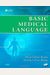 Basic Medical Language [With Cdrom And Book]