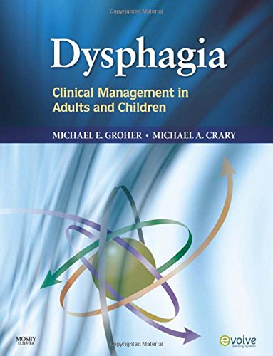 Buy Dysphagia: Clinical Management In Adults And Children Book By ...