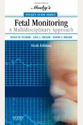 Mosby's(R) Pocket Guide To Fetal Monitoring