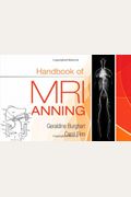 Handbook Of Mri Scanning