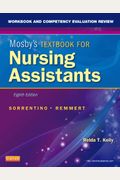 Workbook And Competency Evaluation Review For Mosby's Textbook For Nursing Assistants