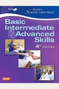 Mosby's Nursing Video Skills - Student Version Dvd: Basic, Intermediate, And Advanced Skills