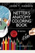Netter's Anatomy Coloring Book: with Student Consult Access, 2e (Netter Basic Science)