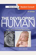 The Developing Human: Clinically Oriented Embryology