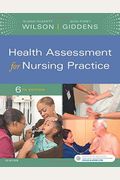 Health Assessment For Nursing Practice - Text And Simulation Learning System Package