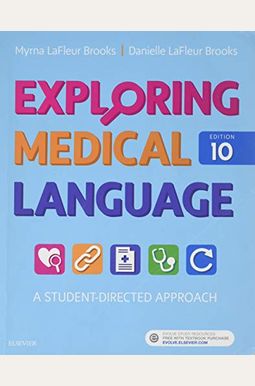 Exploring Medical Language: A Student-Directed Approach, 10e
