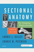 Sectional Anatomy For Imaging Professionals - Binder Ready
