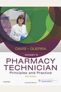 Mosby's Pharmacy Technician: Principles And Practice